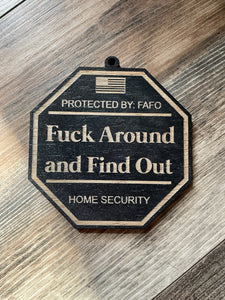 Fuck Around and Find Out Ornament, FAFO, Home Security, Protected By, Christmas Ornament